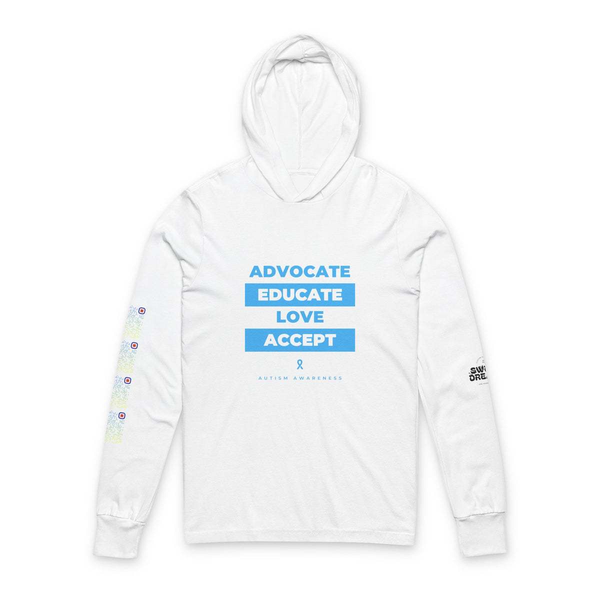 Advocate Educate Love Accept Hooded Long Sleeve Tee