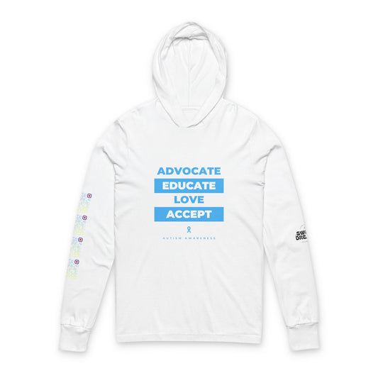Advocate Educate Love Accept Hooded Long Sleeve Tee